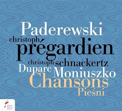 パデレフスキ＆モニューシュコ：歌曲集（クリストフ・プレガルディエン）