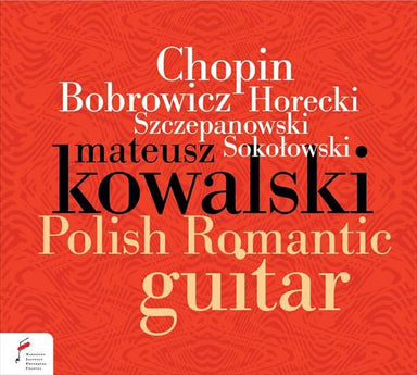 ポーランド・ロマン派のギター（マテウシュ・コヴァルスキ）
