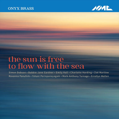 太陽は海とともに自由に流れる ～オニクス・ブラス30周年記念委嘱作品集（オニクス・ブラス）