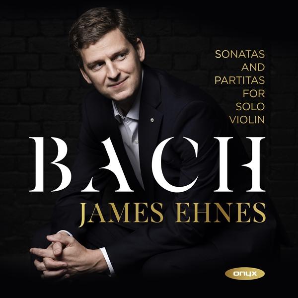 J.S.バッハ：無伴奏ヴァイオリン・ソナタ＆パルティータ BWV.1001-1006 (全曲)（ジェームズ・エーネス）