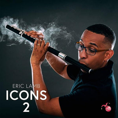 ICONS2 - 無伴奏フルートのための作品集 Vol.2（エリック・ラム）