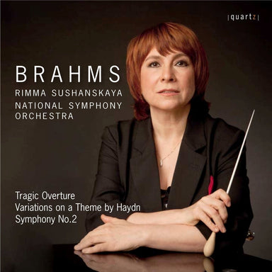 ブラームス：悲劇的序曲 Op.81、ハイドンの主題による変奏曲 Op.56、交響曲第2番 Op.73（リマ・スシャンスカヤ）