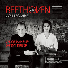 ベートーヴェン：ヴァイオリン・ソナタ全集 Vol.2（クロエ・ハンスリップ）