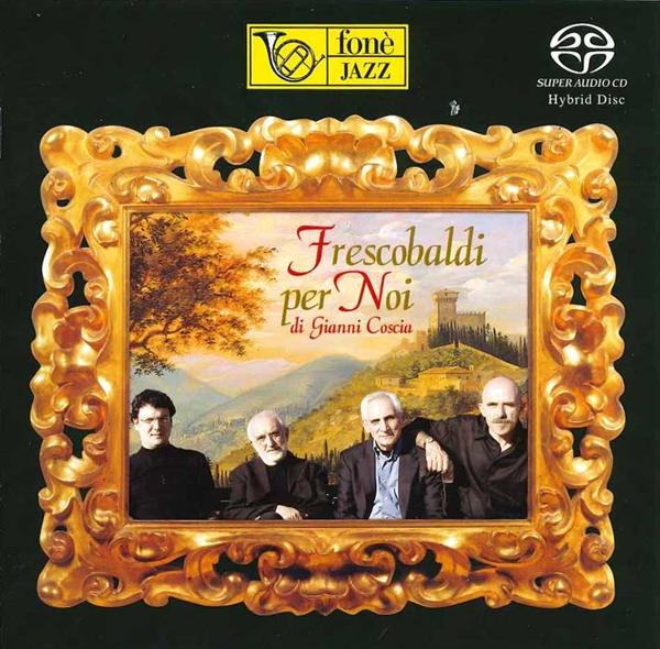 【ジャズ】フレスコバルディ・ペル・ノイ（ジャンニ・コッシア）