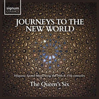 新世界への旅～16＆17世紀のスペインの宗教音楽（クイーンズ・シックス）