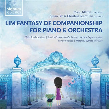 マニュ・マルタン：ピアノと管弦楽のための 《リム・ファンタジー・オヴ・コンパニオンシップ》（アーサー・フェイゲン）