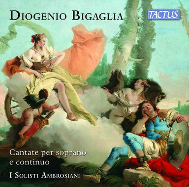 ビガーリャ：ソプラノと通奏低音のためのカンタータ集（イ・ソリスティ・アンブロジアーニ）