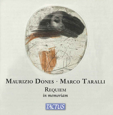 マウリツィオ・ドーネス＆マルコ・タラッリ：追悼のレクイエム ［CD+DVD(PAL)］（スコラ・ポリフォニカ・サンチュアリオ・ディ・モンテ・ベリコ）