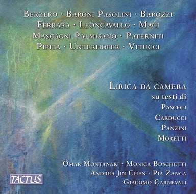 パスコーリ、カルドゥッチ、パンツィーニ、モレッティの詩による抒情的な室内歌曲集（モニカ・ボスケッティ）