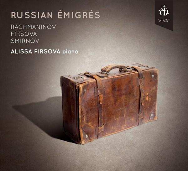 ラフマニノフ：ピアノ・ソナタ第2番 Op.36(1913年原典版)（ロシアの亡命者）（アリッサ・フィルソヴァ）